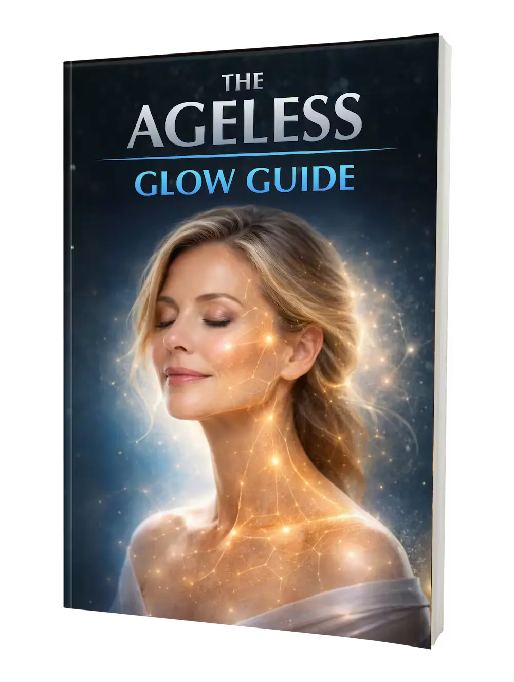 The Ageless Glow Guide